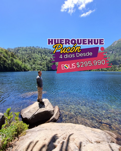 HUERQUEHUE, PUCÓN & TERMAS HUIFE