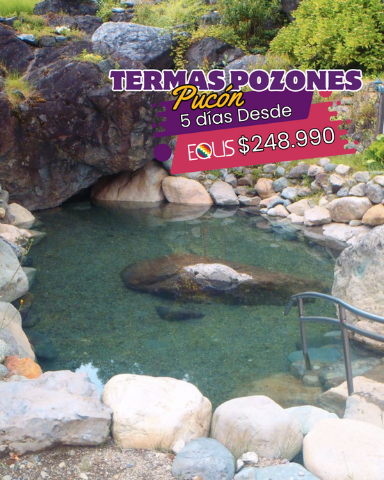 TERMAS LOS POZONES, PUCÓN & CURARREHUE