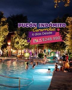 TERMAS PUCON INDOMITO & CURARREHUE